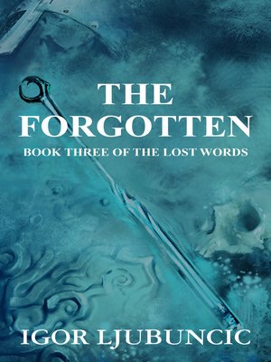 cover image of The Forgotten (The Lost Words